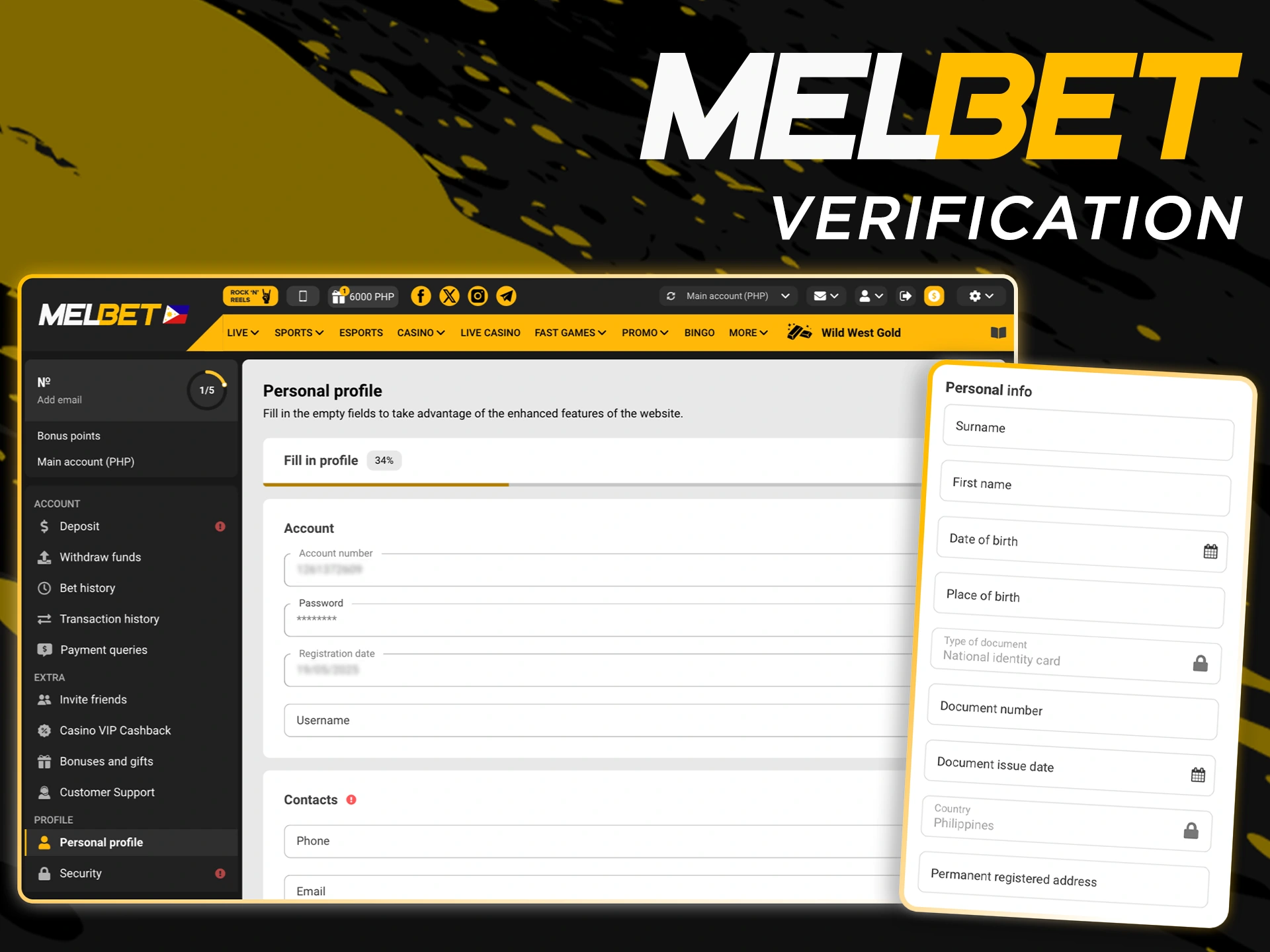 Fill in the information and documents for verification at Melbet.