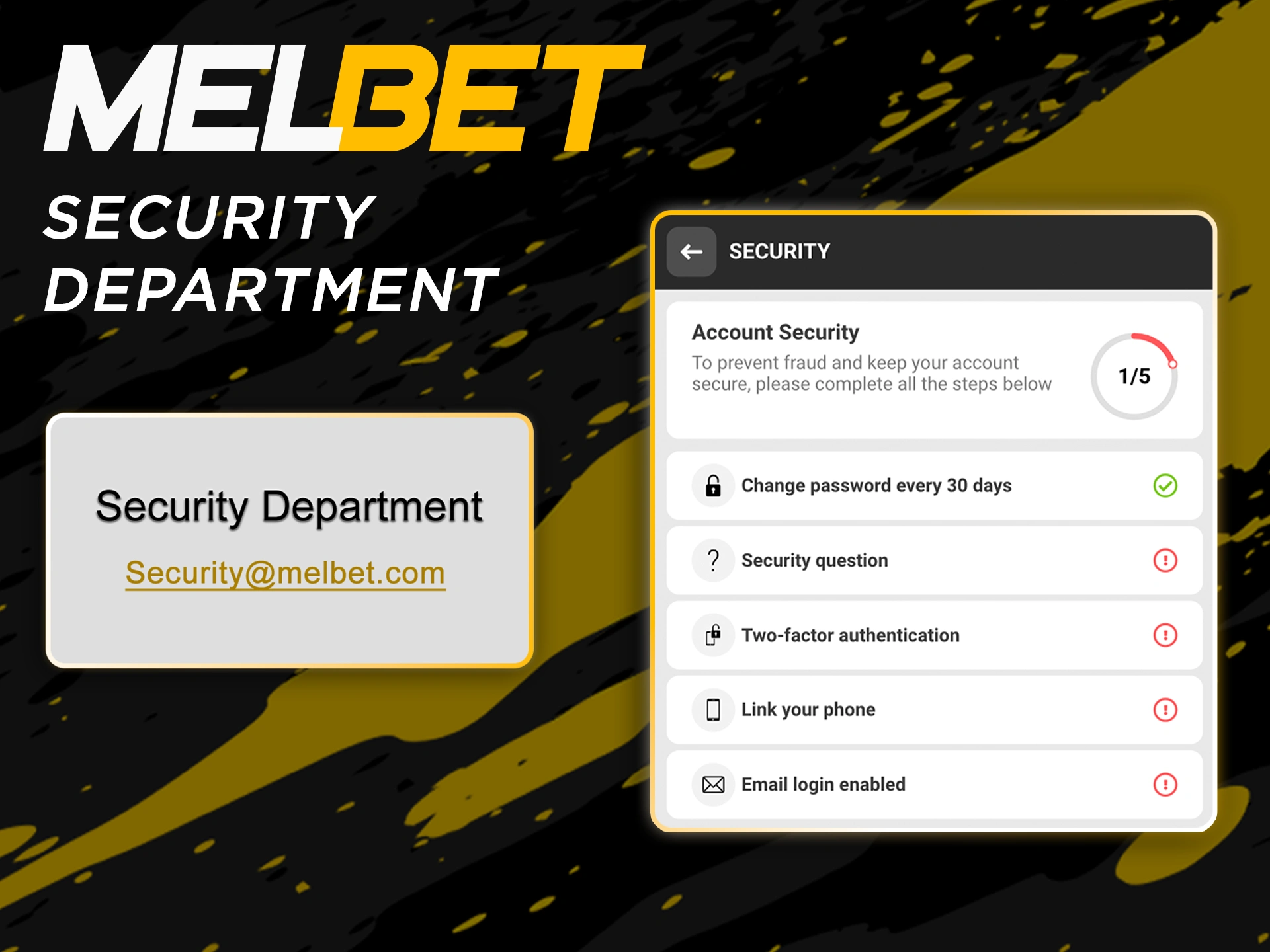 If you have concerns about account security, contact Melbet support.